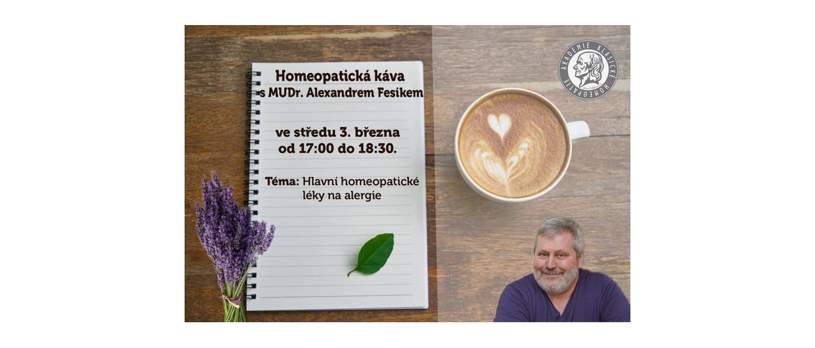 Homeopatická káva s MUDr. Alexandrem Fesikem - Hlavní homeopatické léky na alergie
